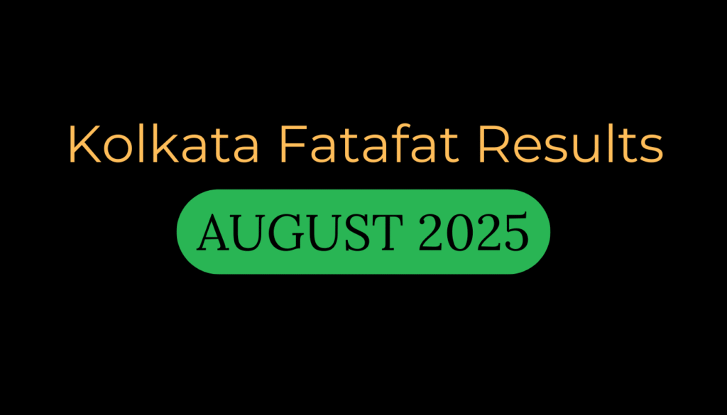 Kolkata FF Fatafat August 2025 Live Results