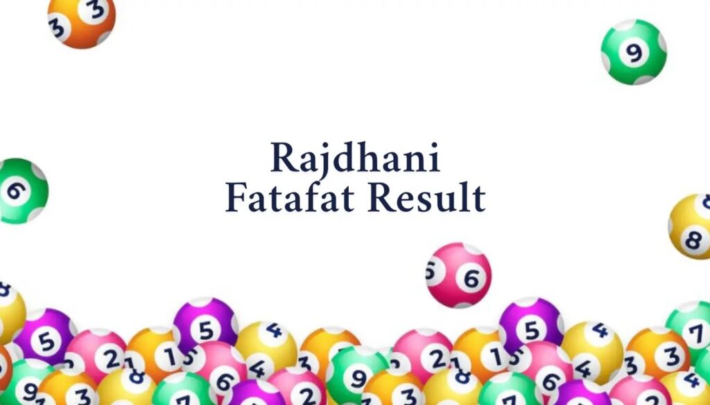Rajdhani Fatafat Result