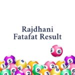 Rajdhani Fatafat Result